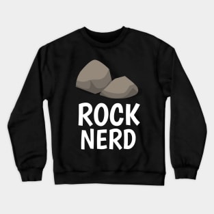 rock nerd Crewneck Sweatshirt